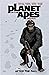 Planet of the Apes: After t...