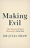 Making Evil: The ...