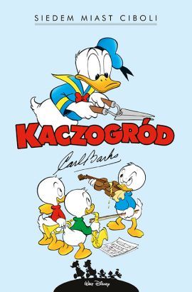Siedem miast Ciboli i inne historie z lat 1954–1955 (Kaczogród #3)