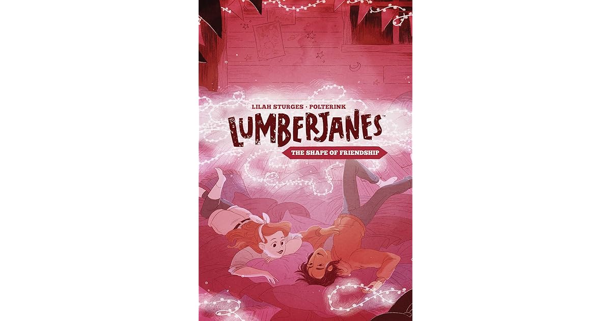 Lumberjanes The Shape of Friendship by Lilah Sturges