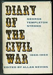 The Diary of George Templeton Strong, Vol. 3:  The Civil War, 1860-1865