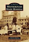 Westborough State Hospital (Images of America)
