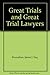Great Trials and Great Trial Lawyers