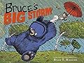 Bruce's Big Storm (Mother Bruce Series)