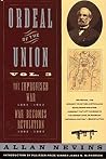 Ordeal of the Union, Vol 3: Douglas, Buchanan & Party Chaos, 1857-59 Ordeal of the Union, Vol 3: Douglas, Buchanan & Party Chaos, 1857-59