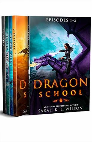 Dragon School: Episodes 1-5 (Kindle Edition)