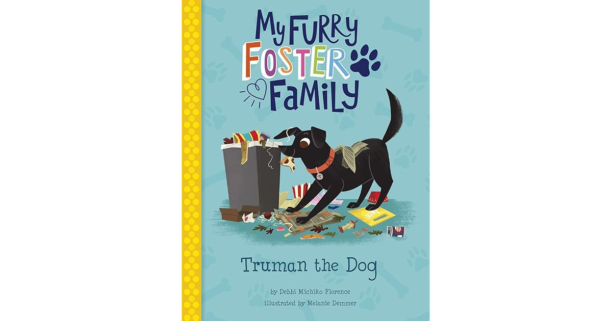 Truman the Dog by Debbi Michiko Florence