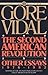 The Second American Revolution and Other Essays by Gore Vidal