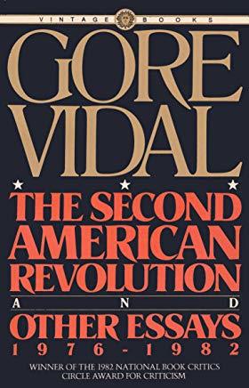 The Second American Revolution and Other Essays: 1976-1982