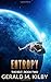 Entropy by Gerald M. Kilby