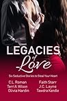 Legacies of Love by C.L. Roman