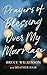 Prayers of Blessing over My...