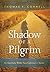 Shadow of a Pilgrim: An Apo...