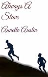 Always A Slave (The James Saga Book 2)