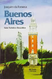 Buenos Aires: Guia turístico descritivo
