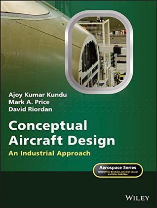 Conceptual Aircraft Design: An Industrial Approach (Aerospace Series)