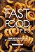 Fast Food Recipes: Your Go-...