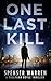 One Last Kill