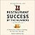 Restaurant Success by the Numbers: A Money-Guy's Guide to Opening the Next New Hot Spot