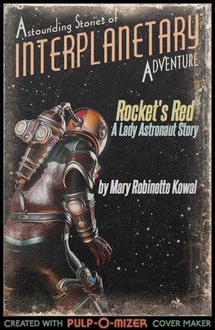 Rocket's Red (Lady Astronaut Universe, #4.4)