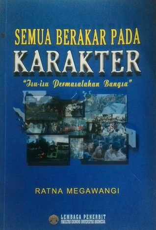 Semua Berakar pada Karakter