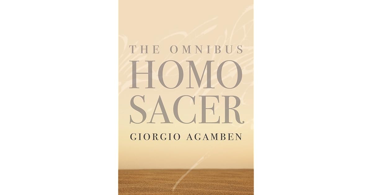 The Omnibus Homo Sacer by Giorgio Agamben