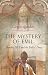 The Mystery of Evil: Benedict XVI and the End of Days (Meridian: Crossing Aesthetics)
