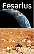 Fesarius: The Decalon Trap