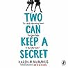 Two Can Keep a Se...