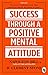 Success Through A Positive Mental Attitude by Napoleon Hill