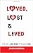 Loved, Lost & Lived by Ashish Bagrecha