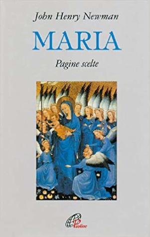 Maria. Pagine scelte