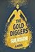 The Gold Diggers by Sue Nyathi