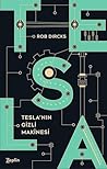 Tesla'nın Gizli Makinesi by Rob Dircks