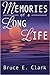 Memories of a Long Life