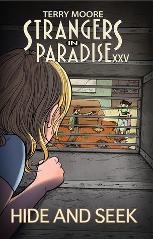 Strangers In Paradise XXV Vol. 2: Hide And Seek (Paperback)