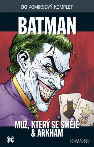 Batman: Muž, který se směje & Arkham (DC komiksový komplet #053)