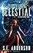 Celestial (Starstruck #4)