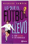 Lo que el fútbol ...
