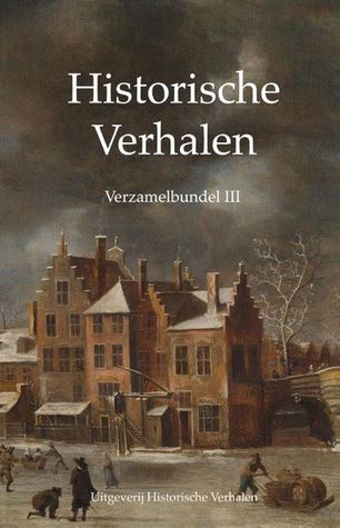 Historische verhalen - Verzamelbundel III