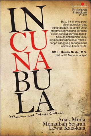 Incunabula: anak muda mengubah sejarah lewat kata-kata