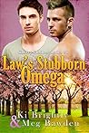 Law's Stubborn Omega by Ki Brightly