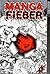 Manga Fieber, Band 1 by Yu-Yeon Rhim