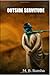 Outside Servitude by M.B. Bamba