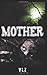 MOTHER