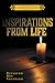 Inspirations from Life:  Th...