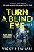 Turn a Blind Eye (DI Maya Rahman #1)