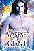Awakened by the Giant (Kind...