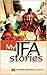 My Ifa Stories. by Ifayemisi Elebuibon