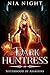 Dark Huntress (Sisterhood of Assassins: Iliana's Story #1)